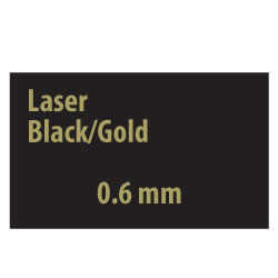 Laser Black/Gold 0.6 mm Laser Black/Gold 0.6 mm